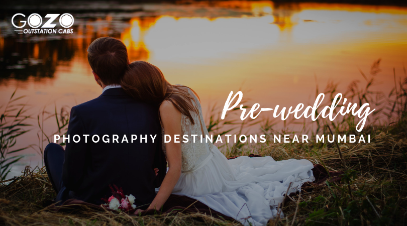 Top 5 Pre Wedding Shoot Destinations Near Mumbai Namaste